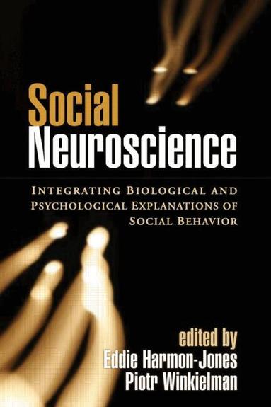 Eddie Harmon-Jones, Piotr Winkielman - Social Neuroscience, Inbunden