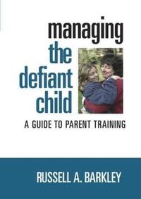 bokomslag Managing the Defiant Child