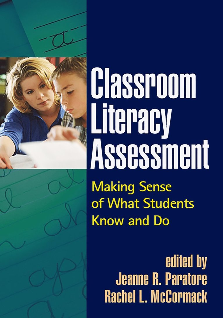 Jeanne R. Paratore, Rachel L. McCormack, United States) Paratore, Jeanne R. (Boston University, United States) McCormack, Rachel L. (Roger Williams University, Jeanne R Paratore, Rachel L McCormack - Classroom Literacy Assessment, Häftad