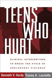 bokomslag Teens Who Hurt
