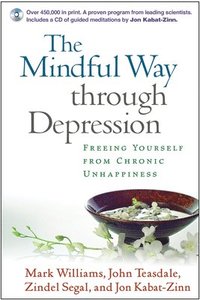 bokomslag The Mindful Way through Depression, First Edition, Paperback + CD-ROM