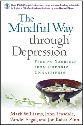 The Mindful Way through Depression, First Edition, Paperback + CD-ROM 1