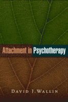 bokomslag Attachment in Psychotherapy
