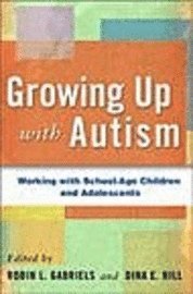 bokomslag Growing Up with Autism