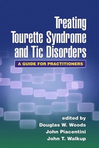bokomslag Treating Tourette Syndrome and Tic Disorders