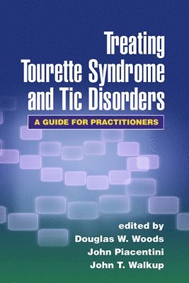 Treating Tourette Syndrome and Tic Disorders 1