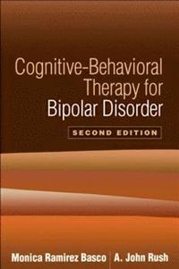 bokomslag Cognitive-Behavioral Therapy for Bipolar Disorder, Second Edition