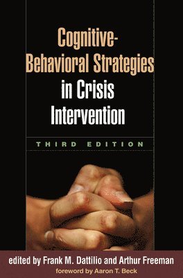 Cognitive-Behavioral Strategies in Crisis Intervention 1