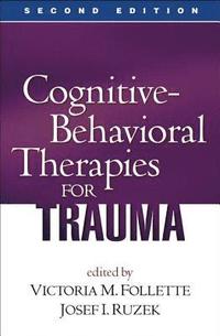 bokomslag Cognitive-Behavioral Therapies for Trauma, Second Edition