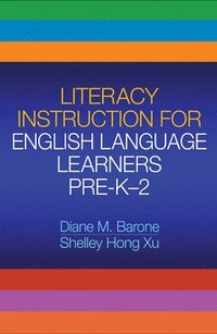 bokomslag Literacy Instruction for English Language Learners Pre-K-2