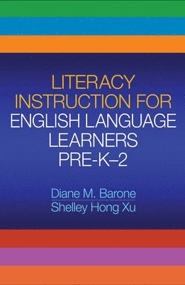 Literacy Instruction for English Language Learners Pre-K-2 1