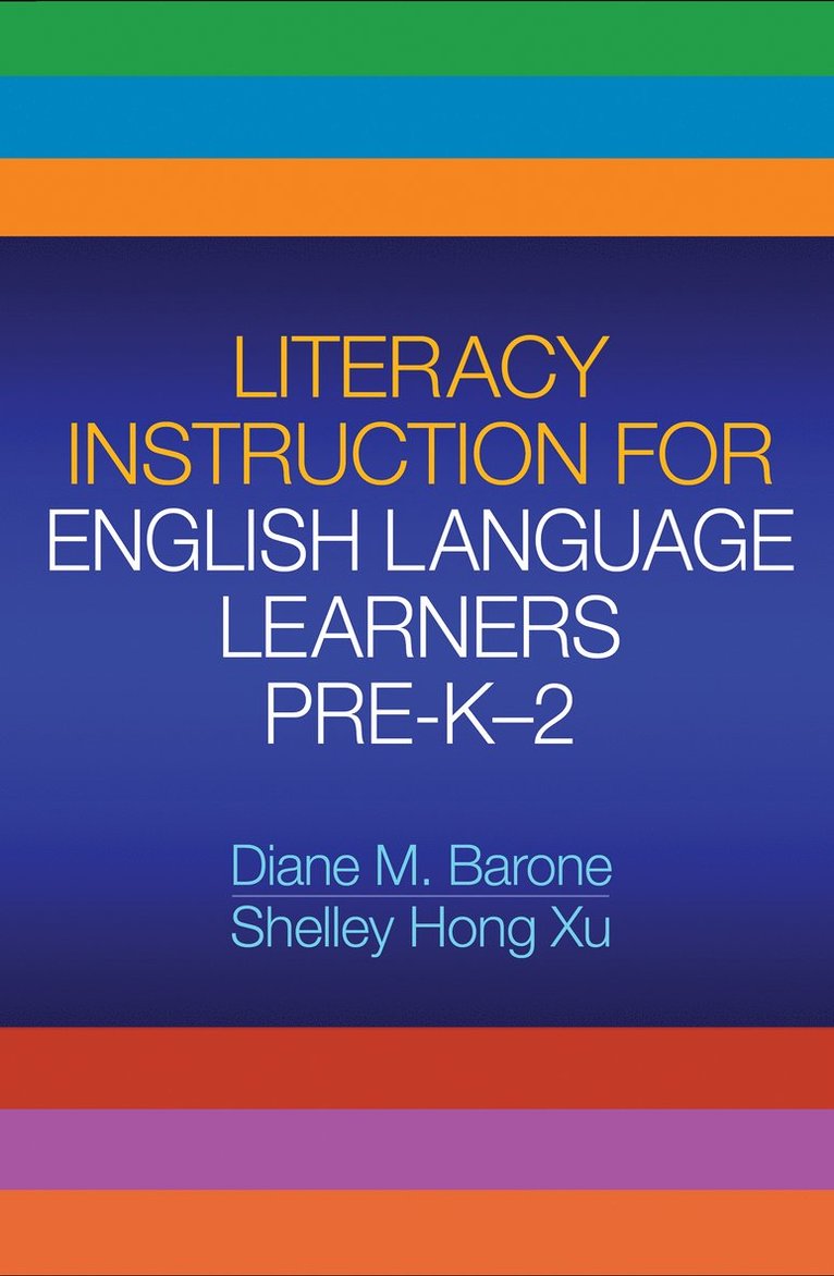 Diane M. Barone, Shelley Hong Xu, Erica C Boling, Guofang Li, Taffy E. Raphael, Canada) Li, Guofang (University of British Columbia, Diane M Barone - Literacy Instruction for English Language Learners Pre-K-2, Häftad