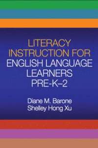 bokomslag Literacy Instruction for English Language Learners Pre-K-2