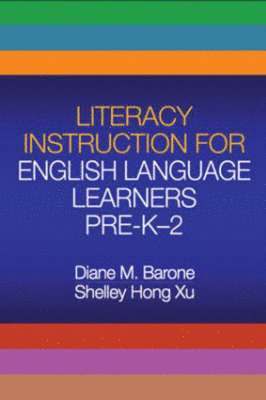 Literacy Instruction for English Language Learners Pre-K-2 1