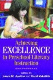 Achieving Excellence in Preschool Literacy Instruction 1