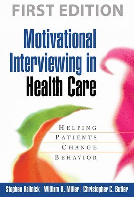 bokomslag Motivational Interviewing in Health Care