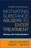 bokomslag Motivating Substance Abusers to Enter Treatment