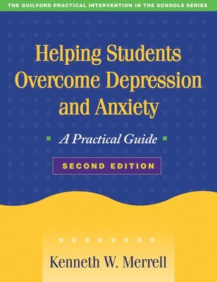 Helping Students Overcome Depression and Anxiety, Second Edition 1