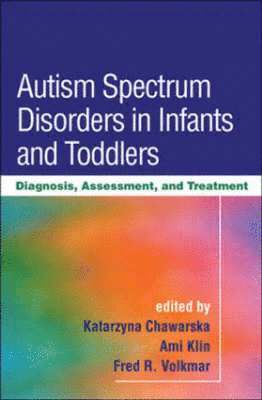 Autism Spectrum Disorders in Infants and Toddlers 1