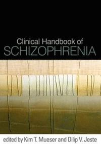 bokomslag Clinical Handbook of Schizophrenia