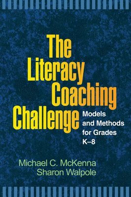 Michael C. McKenna, Sharon Walpole, Ginger R. Parris, Judy Mullins, Sandra Meyers, Michael C McKenna - Literacy Coaching Challenge, Häftad