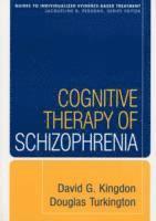 bokomslag Cognitive Therapy of Schizophrenia