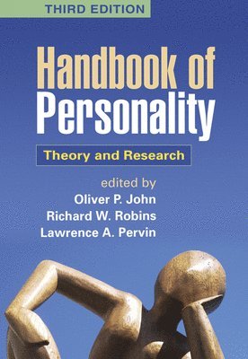 Oliver P. John, Richard W. Robins - Handbook of Personality, Third Edition: Theory and Research, Inbunden