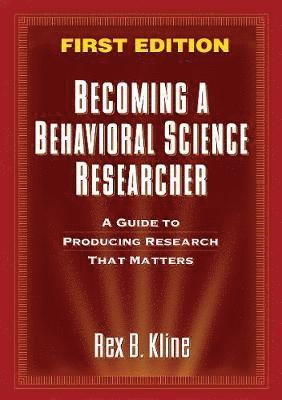 bokomslag Becoming a Behavioral Science Researcher