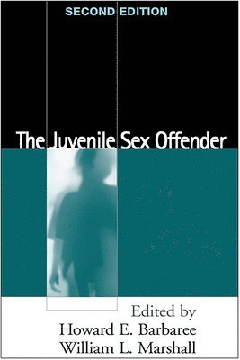 Howard E. Barbaree, William L. Marshall, Howard E Barbaree, William L Marshall - Juvenile Sex Offender, Second Edition, Häftad