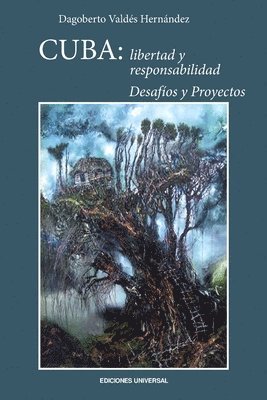 Dagoberto Valdés Hernández - Cuba, Häftad