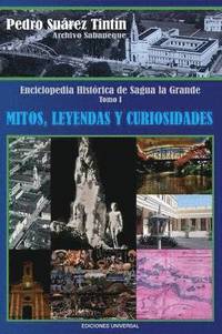 bokomslag Enciclopedia Historica de Sagua La Grande