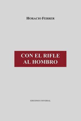 bokomslag Con El Rifle Al Hombro