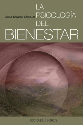 Jorge Salazar-Carrillo - Psicología del Bienestar, Häftad