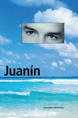 Cecilia La Villa de Fernández-Travieso - JUANÍN ¡PRESENTE! Juan Pereira Varela, su vida y testimonios, Häftad