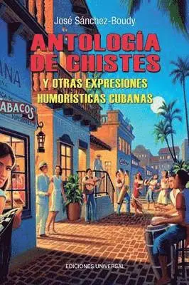 Jose Sanchez-Boudy - Antologia de Chistes Cubanos, Häftad