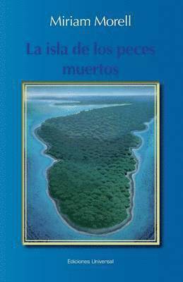 bokomslag Isla de Los Peces Muertos