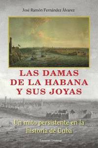 bokomslag Las Damas de la Habana Y Sus Joyas