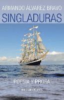 bokomslag Singladuras (Poesía Y Prosa)