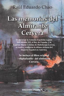 Raul Eduardo Chao - Memorias del Almirante Cervera, Häftad