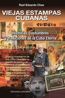 Raúl E Chao, Raúl E. Chao, E Chao, Raúl - VIEJAS ESTAMPAS CUBANAS. Historias, costumbres y tradiciones de la Cuba Eterna, Häftad