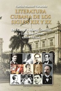 bokomslag LITERATURA CUBANA DE LOS SIGLOS XIX Y XX (Del Casal y Mart, Guilln y Lezama Lima, entre otros)