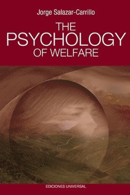 Jorge Salazar-Carrillo - Psychology of Welfare, Häftad