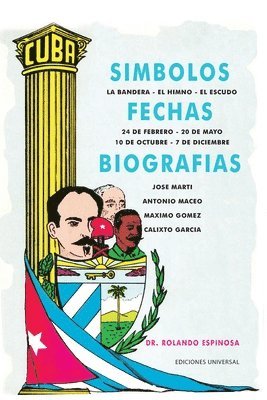 bokomslag Smbolos, Fechas Y Biografas de Cuba