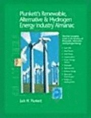 bokomslag Plunkett's Renewable, Alternative & Hydrogen Energy Industry Almanac 2006