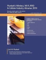 bokomslag Plunkett's Wireless, Wi-Fi, RFID & Cellular Industry Almanac 2010