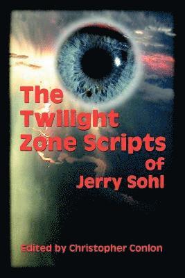 bokomslag The Twilight Zone Scripts of Jerry Sohl