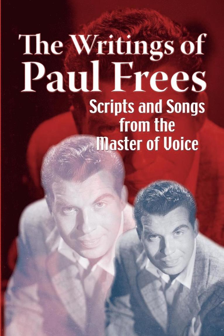 Paul Frees, Ben Ohmart - Writings of Paul Frees, Häftad