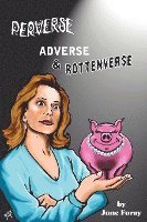 bokomslag Perverse, Adverse and Rottenverse