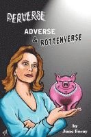 bokomslag Perverse, Adverse and Rottenverse