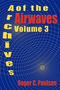 bokomslag Archives of the Airwaves Vol. 3